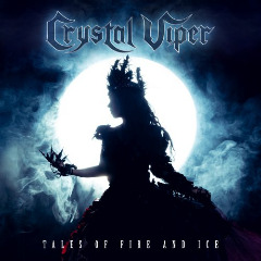 Crystal Viper – Tales Of Fire And Ice [Japanese Edition] (2020) (ALBUM ZIP)
