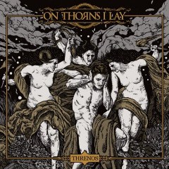 On Thorns I Lay – Threnos (2020) (ALBUM ZIP)