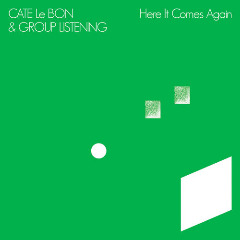 Cate Le Bon – Here It Comes Again (2020) (ALBUM ZIP)