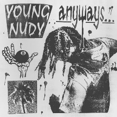 Young Nudy – Anyways (2020) (ALBUM ZIP)
