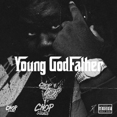 Young Chop – Young Godfather (2020) (ALBUM ZIP)