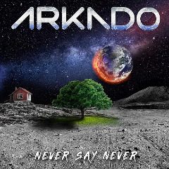 Arkado – Never Say Never (2020) (ALBUM ZIP)