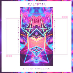 Kalyptra – Life Of Goodbyes (2020) (ALBUM ZIP)