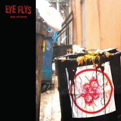Eye Flys – Tub Of Lard (2020) (ALBUM ZIP)