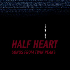 Daniel Knox – Half Heart Songs From Twin Peaks (2020) (ALBUM ZIP)