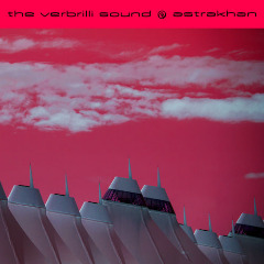 The Verbrilli Sound – Astrakhan (2020) (ALBUM ZIP)