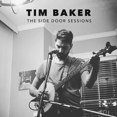 Tim Baker – The Side Door Sessions (2020) (ALBUM ZIP)