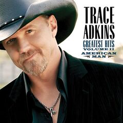Trace Adkins – American Man Greatest Hits Vol. II (2020) (ALBUM ZIP)