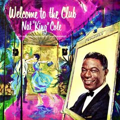 Nat King Cole – Welcome To The Club (2020) (ALBUM ZIP)