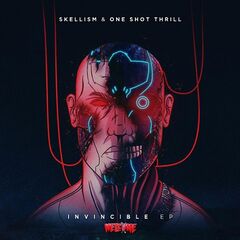 One Shot Thrill And Skellism – Invincible (2020) (ALBUM ZIP)