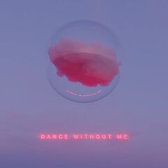 Drama – Dance Without Me (2020) (ALBUM ZIP)