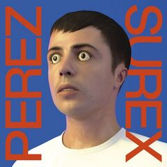 Perez – Surex (2020) (ALBUM ZIP)