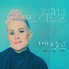 Katie Noonan – Late Night Tunes With Noons (2020) (ALBUM ZIP)
