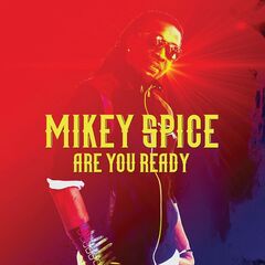 Mikey Spice – Are You Ready (2020) (ALBUM ZIP)