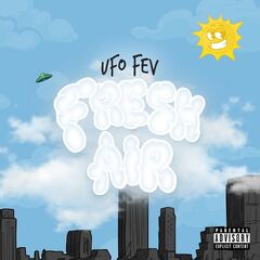 Ufo Fev &amp; Statik Selektah – Fresh Air (2020) (ALBUM ZIP)
