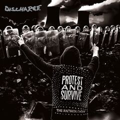 Discharge – Protest And Survive The Anthology (2020) (ALBUM ZIP)