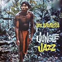 Les Baxter – Jungle Jazz (2020) (ALBUM ZIP)