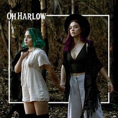 Oh Harlow – Oh Harlow (2020) (ALBUM ZIP)