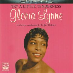 Gloria Lynne – Try A Little Tenderness (2020) (ALBUM ZIP)