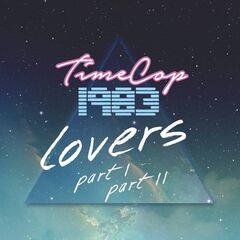 Timecop1983 – Lovers Part 1 And Part 2 (2020) (ALBUM ZIP)