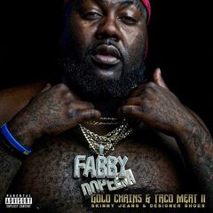 Mistah F.A.B. – Gold Chains &amp; Taco Meat 2 Skinny Jeans &amp; Designer Shoes (2020) (ALBUM ZIP)