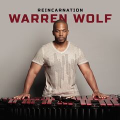 Warren Wolf – Reincarnation (2020) (ALBUM ZIP)