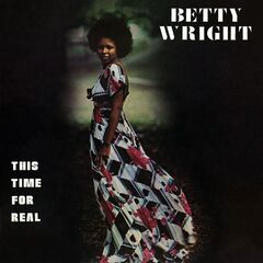 Betty Wright – This Time For Real (2020) (ALBUM ZIP)
