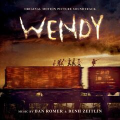 Dan Romer &amp; Benh Zeitlin – Wendy [Original Motion Picture Soundtrack] (2020) (ALBUM ZIP)