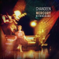 Chandeen – Mercury Retrograde (2020) (ALBUM ZIP)