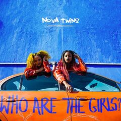 Nova Twins – Who Are The Girls (2020) (ALBUM ZIP)