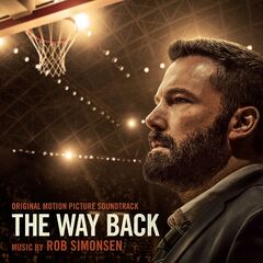 Rob Simonsen – The Way Back [Original Motion Picture Soundtrack] (2020) (ALBUM ZIP)