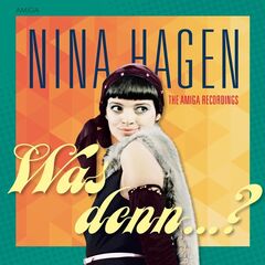 Nina Hagen – Was Denn…? (2020) (ALBUM ZIP)
