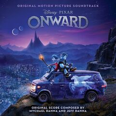 Mychael Danna &amp; Jeff Danna – Onward [Original Motion Picture Soundtrack] (2020) (ALBUM ZIP)