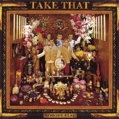 Take That – Nobody Else [Expanded Edition] (2020) (ALBUM ZIP)