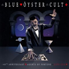 Blue Öyster Cult – 40th Anniversary Agents Of Fortune Live 2016 (2020) (ALBUM ZIP)