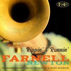 Farnell Newton – Rippin’ And Runnin’ (2020) (ALBUM ZIP)