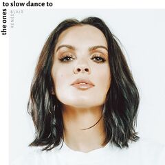 Renee Blair – The Ones To Slow Dance To (2020) (ALBUM ZIP)