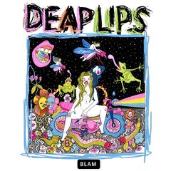 Deap Lips – Deap Lips (2020) (ALBUM ZIP)