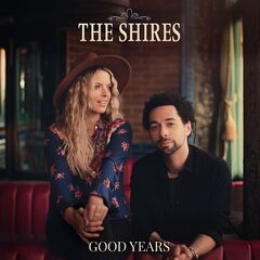 The Shires – Good Years (2020) (ALBUM ZIP)