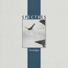 Spectres – Nostalgia (2020) (ALBUM ZIP)