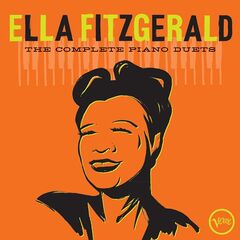Ella Fitzgerald – The Complete Piano Duets (2020) (ALBUM ZIP)