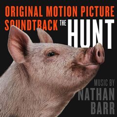 Nathan Barr – The Hunt [Original Motion Picture Soundtrack] (2020) (ALBUM ZIP)