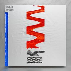 High Hi – Firepool (2020) (ALBUM ZIP)