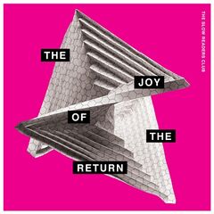 The Slow Readers Club – The Joy Of The Return (2020) (ALBUM ZIP)