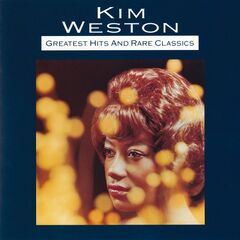 Kim Weston – Greatest Hits &amp; Rare Classics (2020) (ALBUM ZIP)