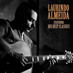 Laurindo Almeida – His Best Classics Remastered