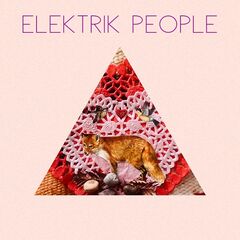 Elektrik People – Cruel World (2020) (ALBUM ZIP)