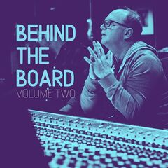 Charlie Peacock – Behind The Board Volume Two (2020) (ALBUM ZIP)
