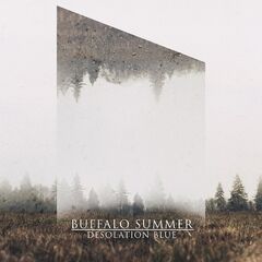Buffalo Summer – Desolation Blue (2020) (ALBUM ZIP)