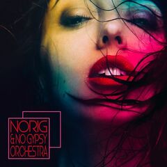 Norig – Norig And No Gypsy Orchestra (2020) (ALBUM ZIP)
